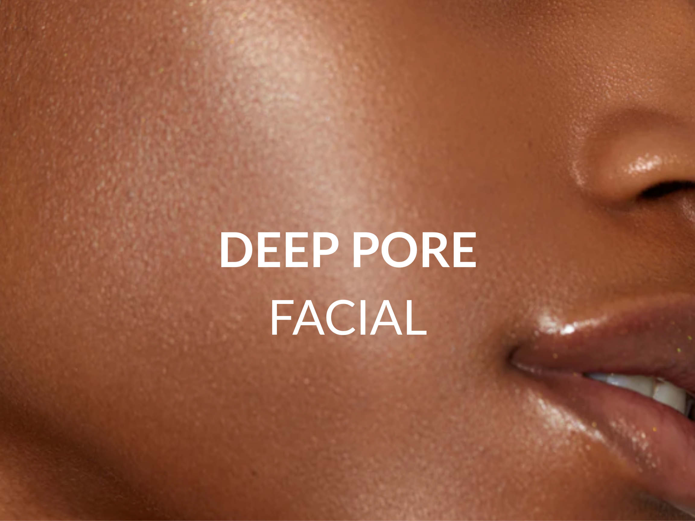 Deep Pore treatment at Beauty Ranch Medical Spa
